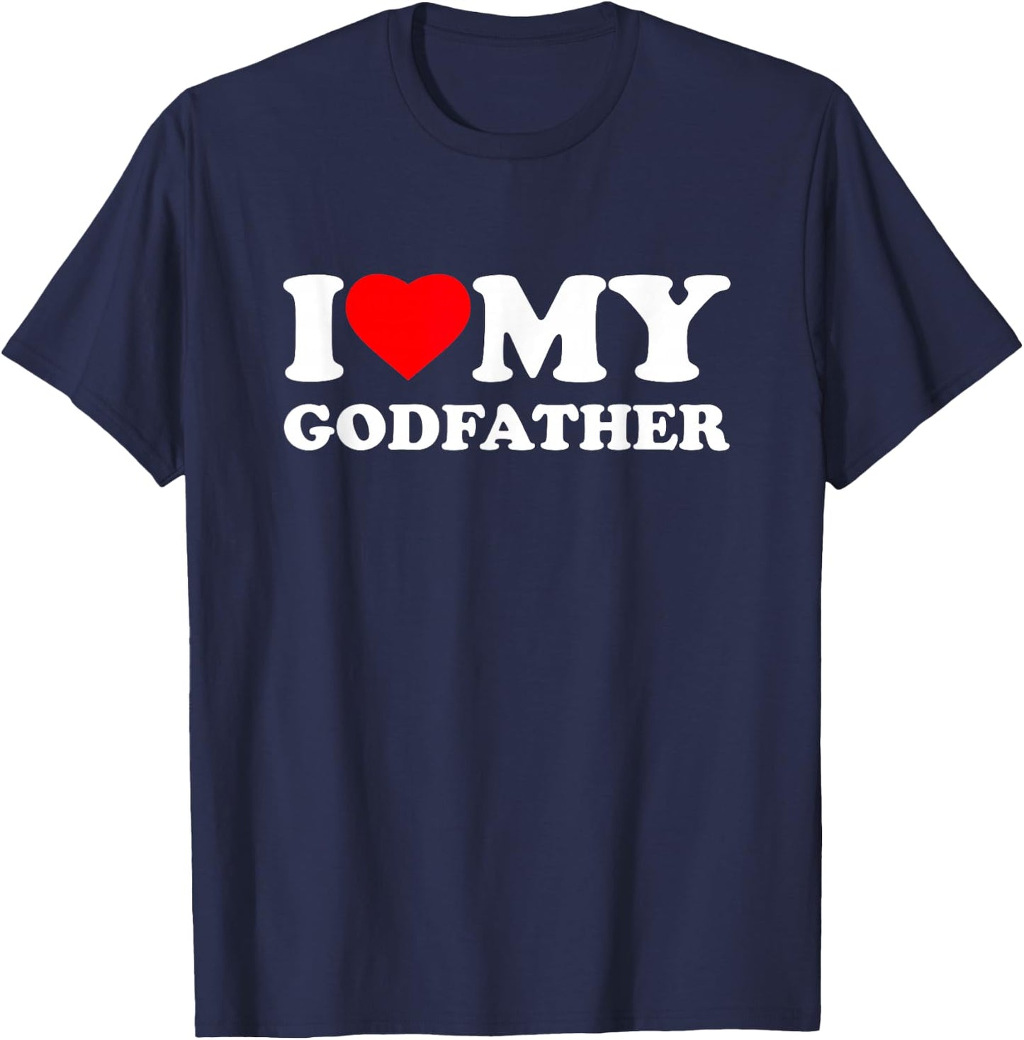 I Love My Godfather Heart Grandpa Family T-Shirt - T-Shirt | Navy