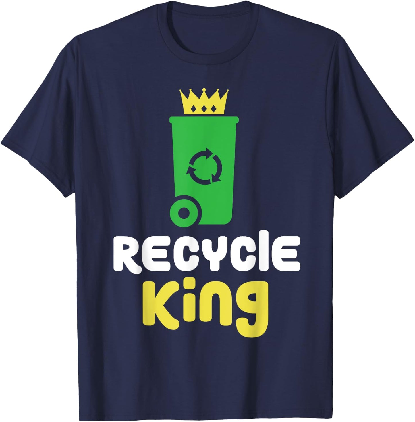 Recycle King Environment Teacher Boys School Shirt Gift T-Shirt - T-Shirt | Navy