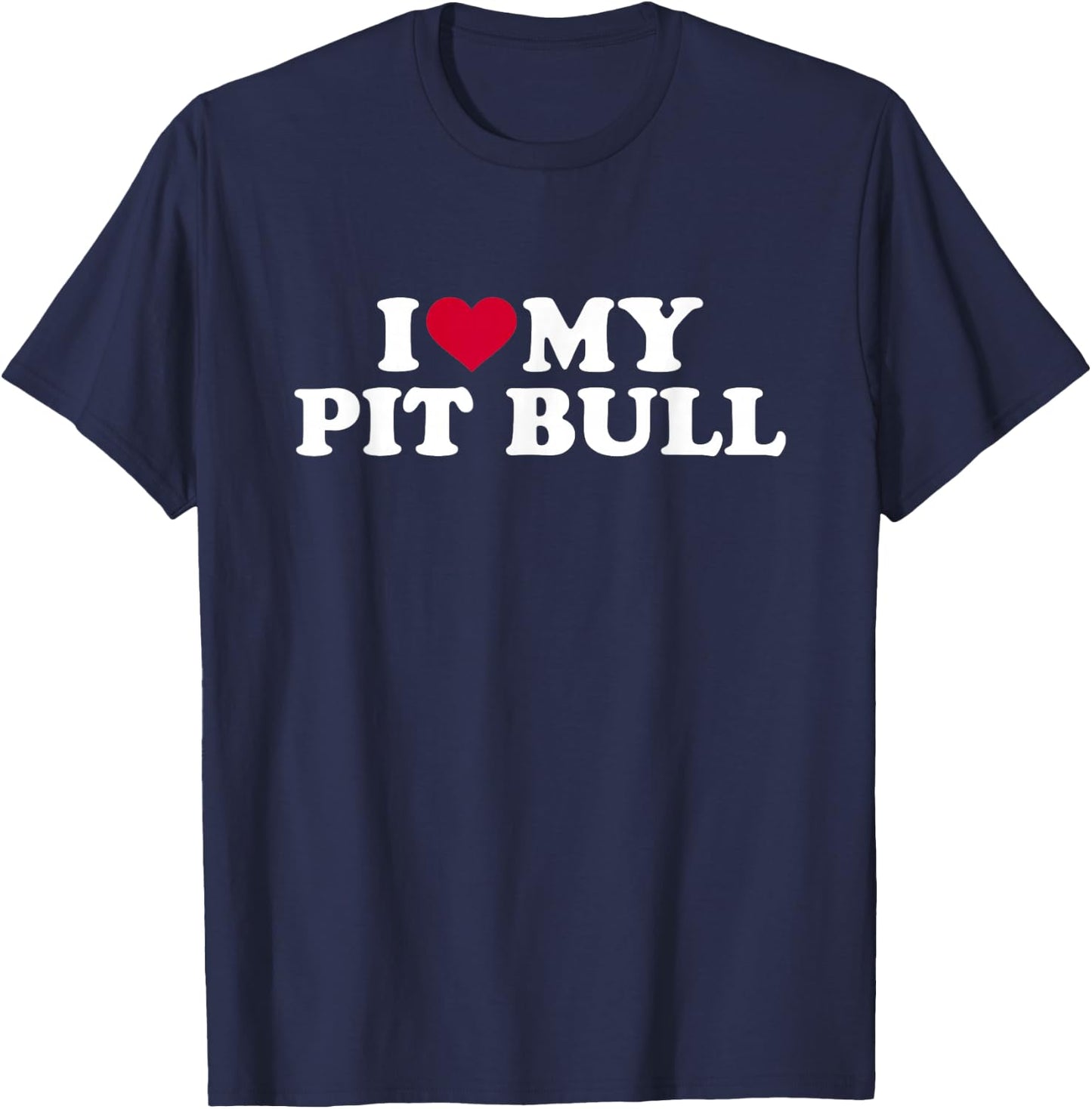 I love my Pit bull T-Shirt - T-Shirt | Navy