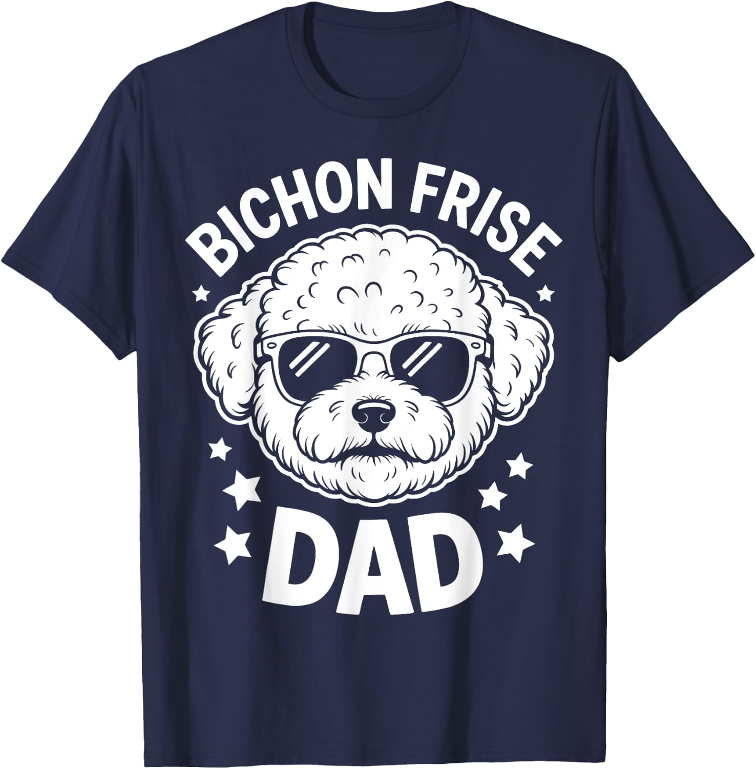 Bichon Frise Dad Funny Bichon Frise T-Shirt - T-Shirt | Navy