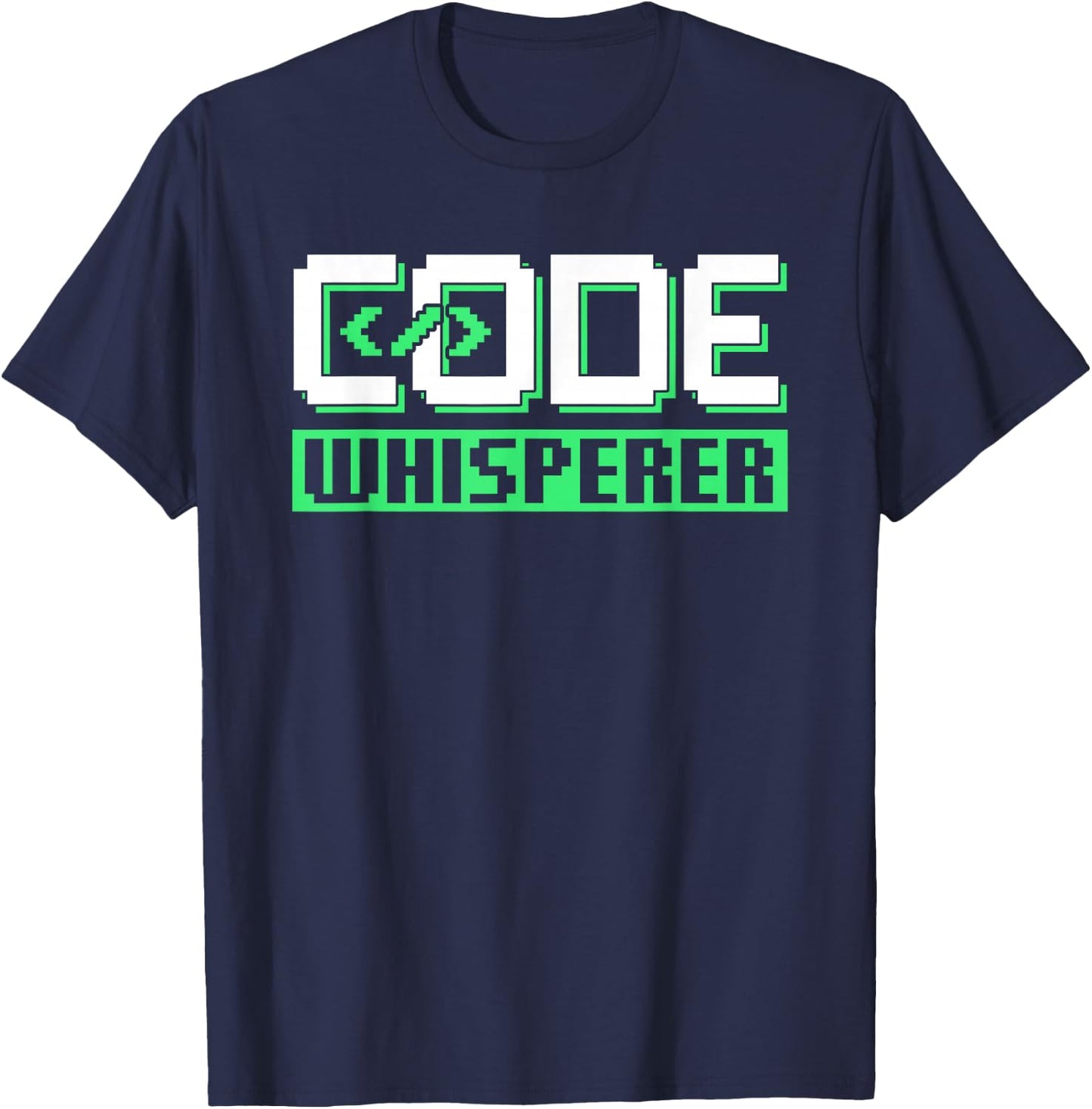 Code Whisperer Coder Programmer Coding Sayings T-Shirt - T-Shirt | Navy