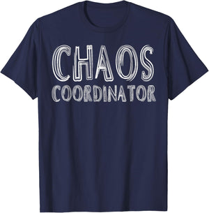 Chaos Coordinator Teacher Cool Women & Gift T-Shirt - T-Shirt | Navy