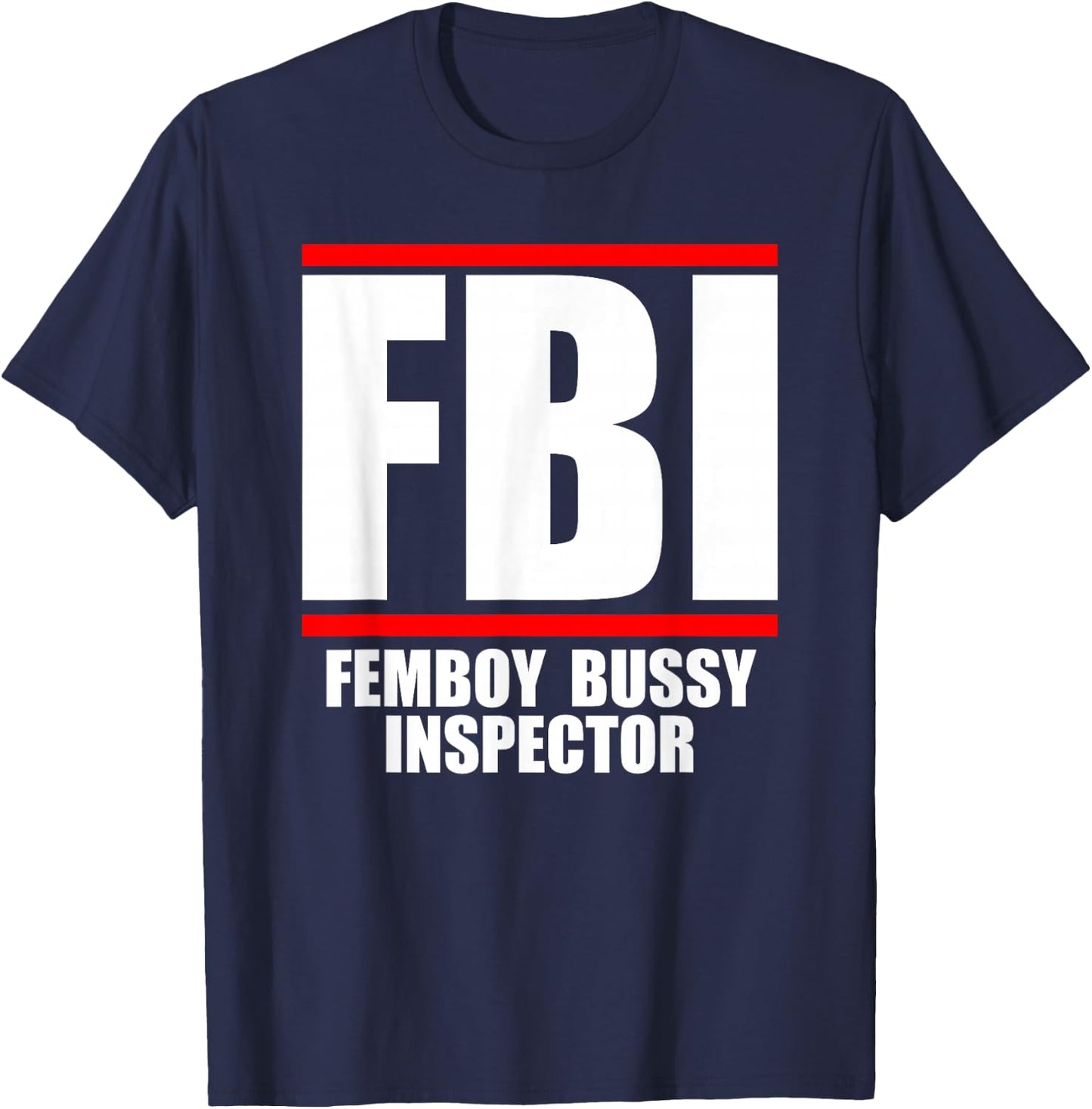 Femboy Inspector , black T-Shirt - T-Shirt | Navy
