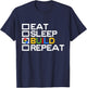 Eat Sleep Build Repeat Funny Building Blocks Master Builder T-Shirt - T-Shirt | Navy