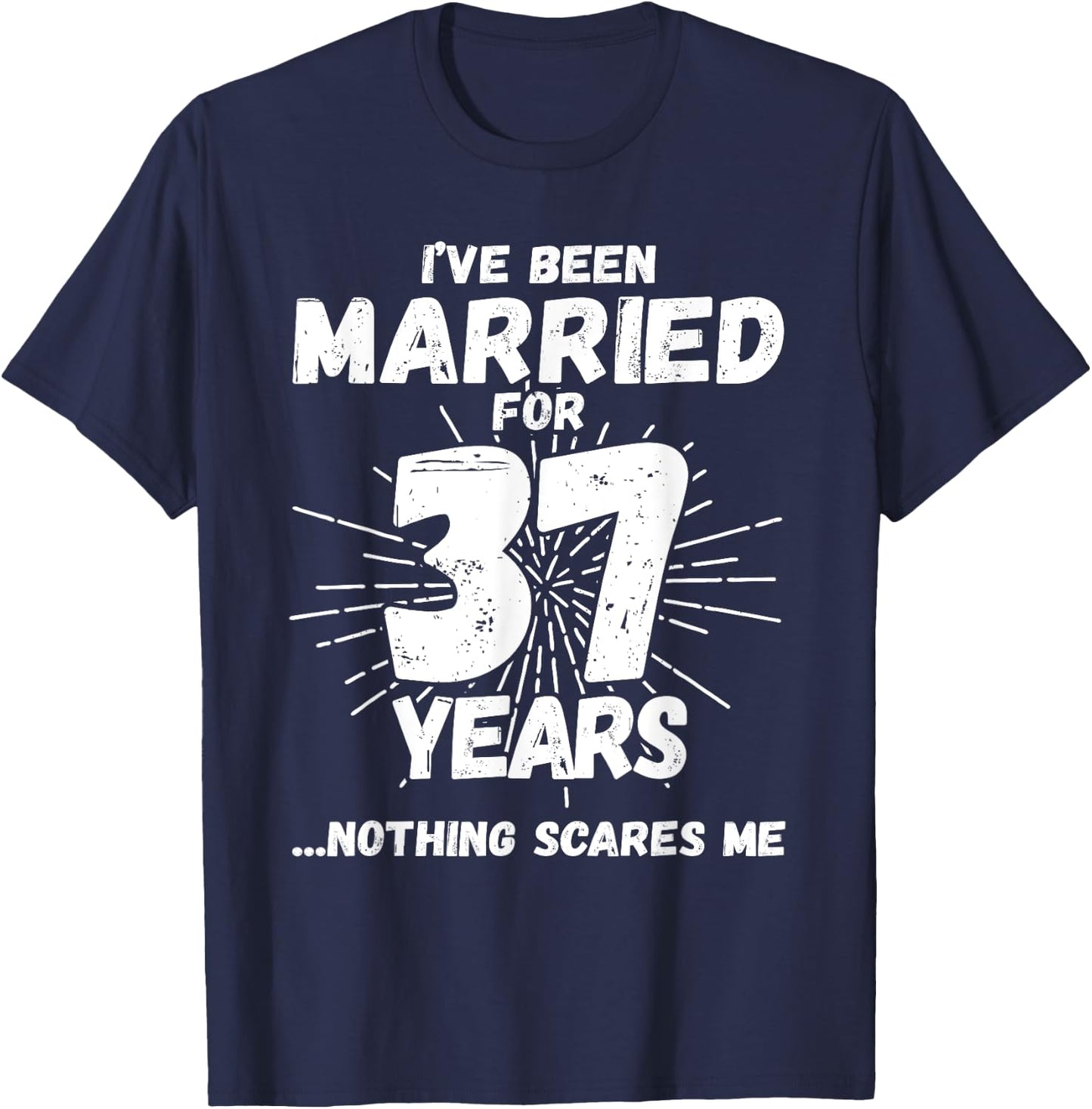 Couples Married 37 Years - Funny 37th Wedding Anniversary T-Shirt - T-Shirt | Navy