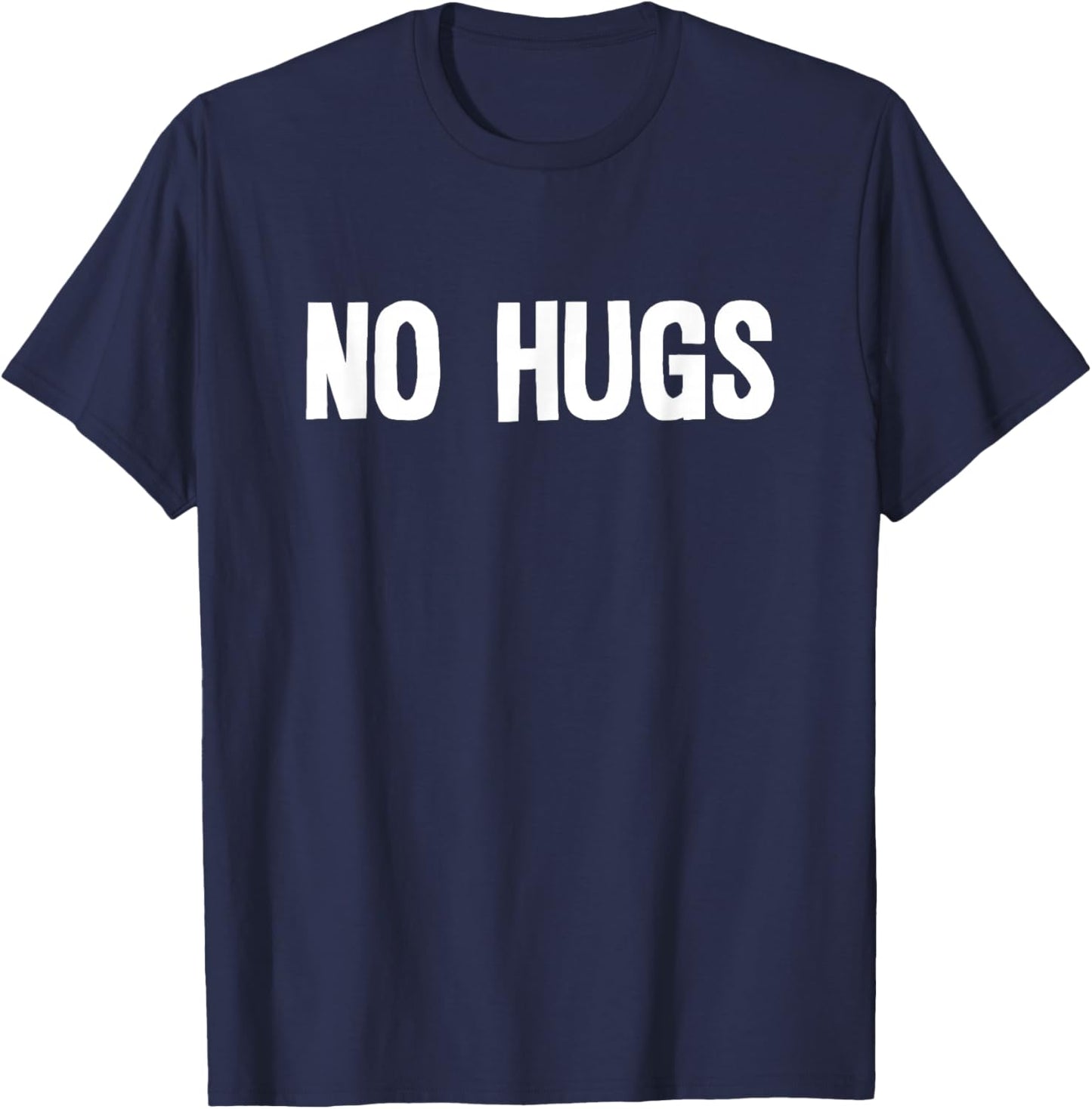 No hugs T-Shirt - T-Shirt | Navy
