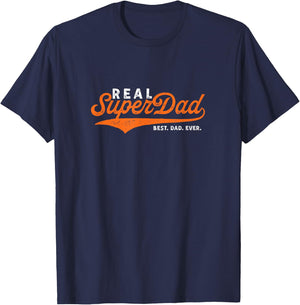 Best Dad Ever REAL Super Dad , black T-Shirt - T-Shirt | Navy