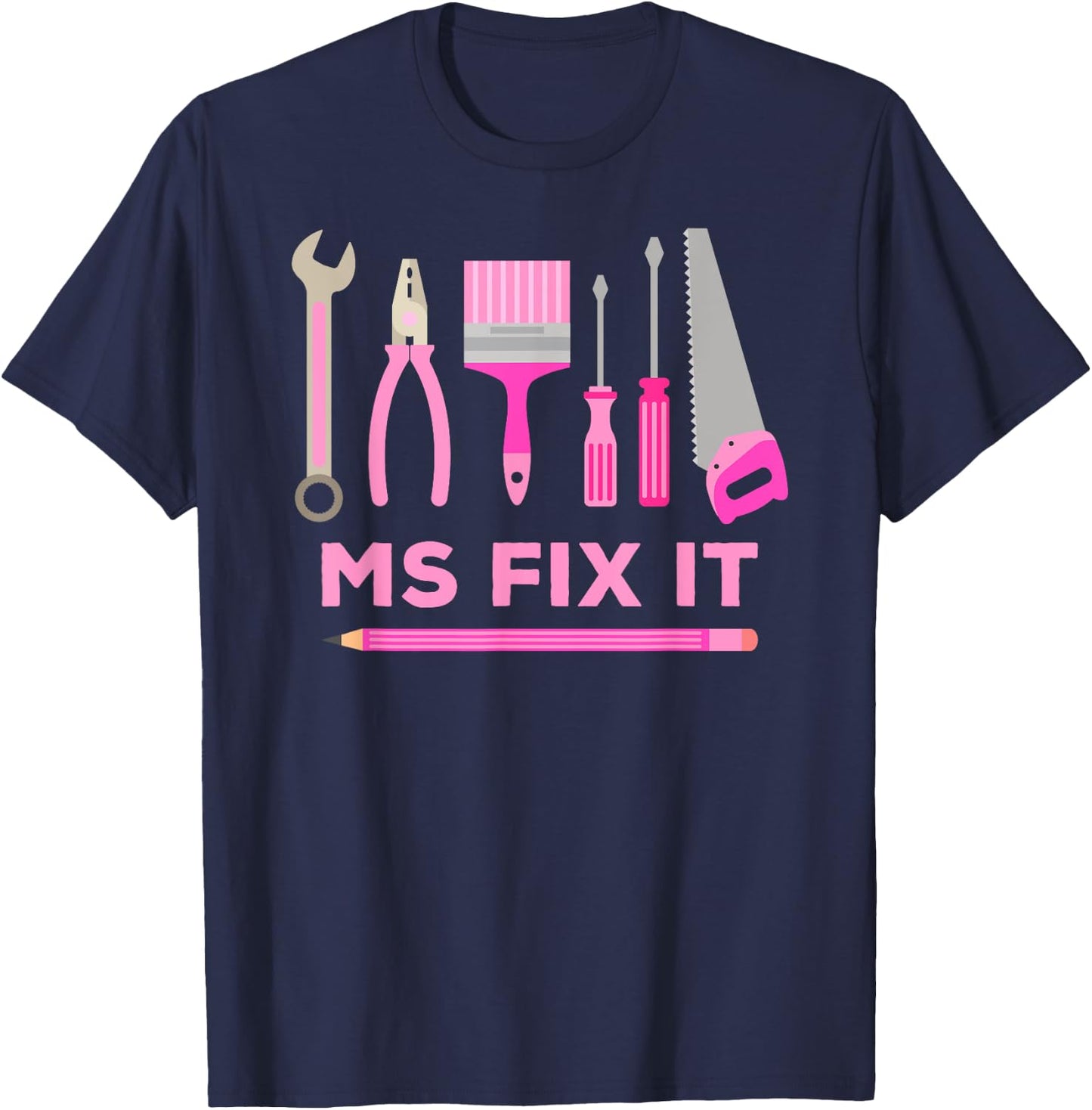 Ms Fix It Handy Women DIY T-Shirt - T-Shirt | Navy