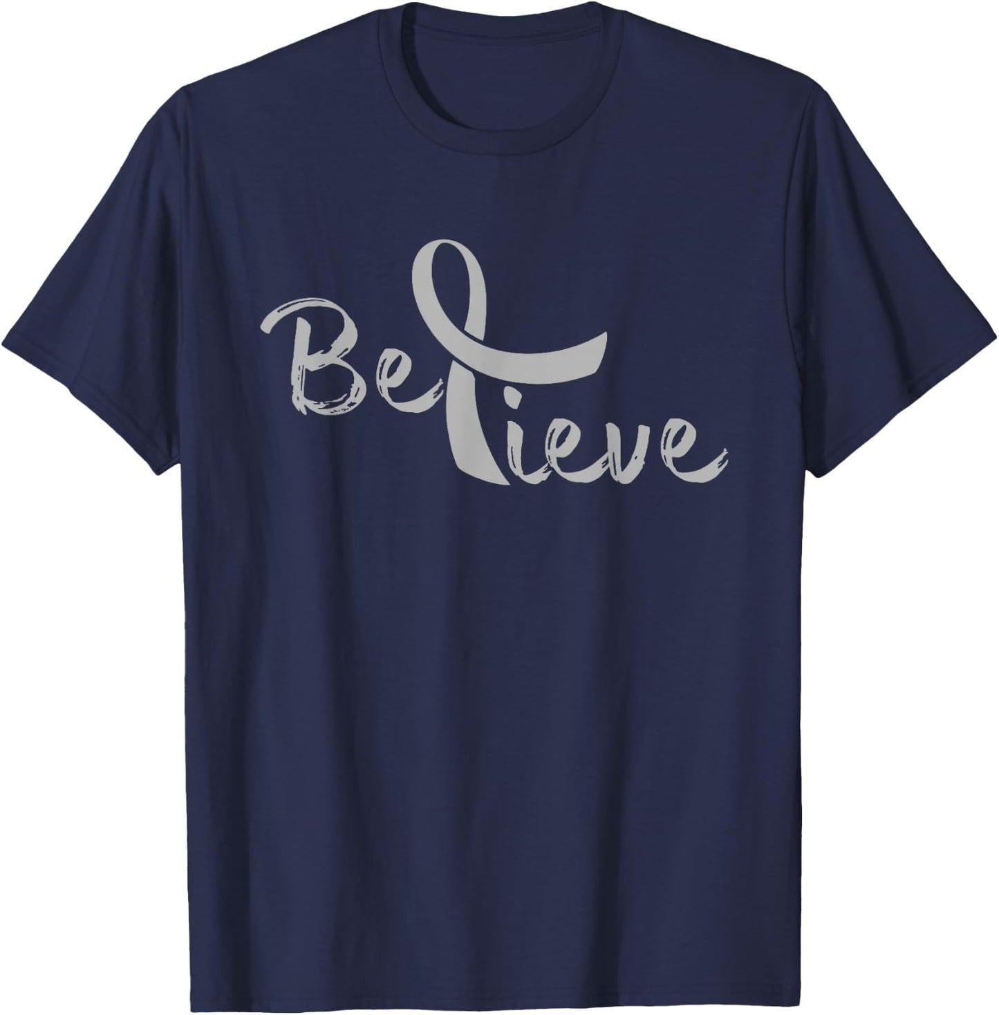 Believe - Brain Cancer Shirt Brain Cancer Support Gift T-Shirt - T-Shirt | Navy