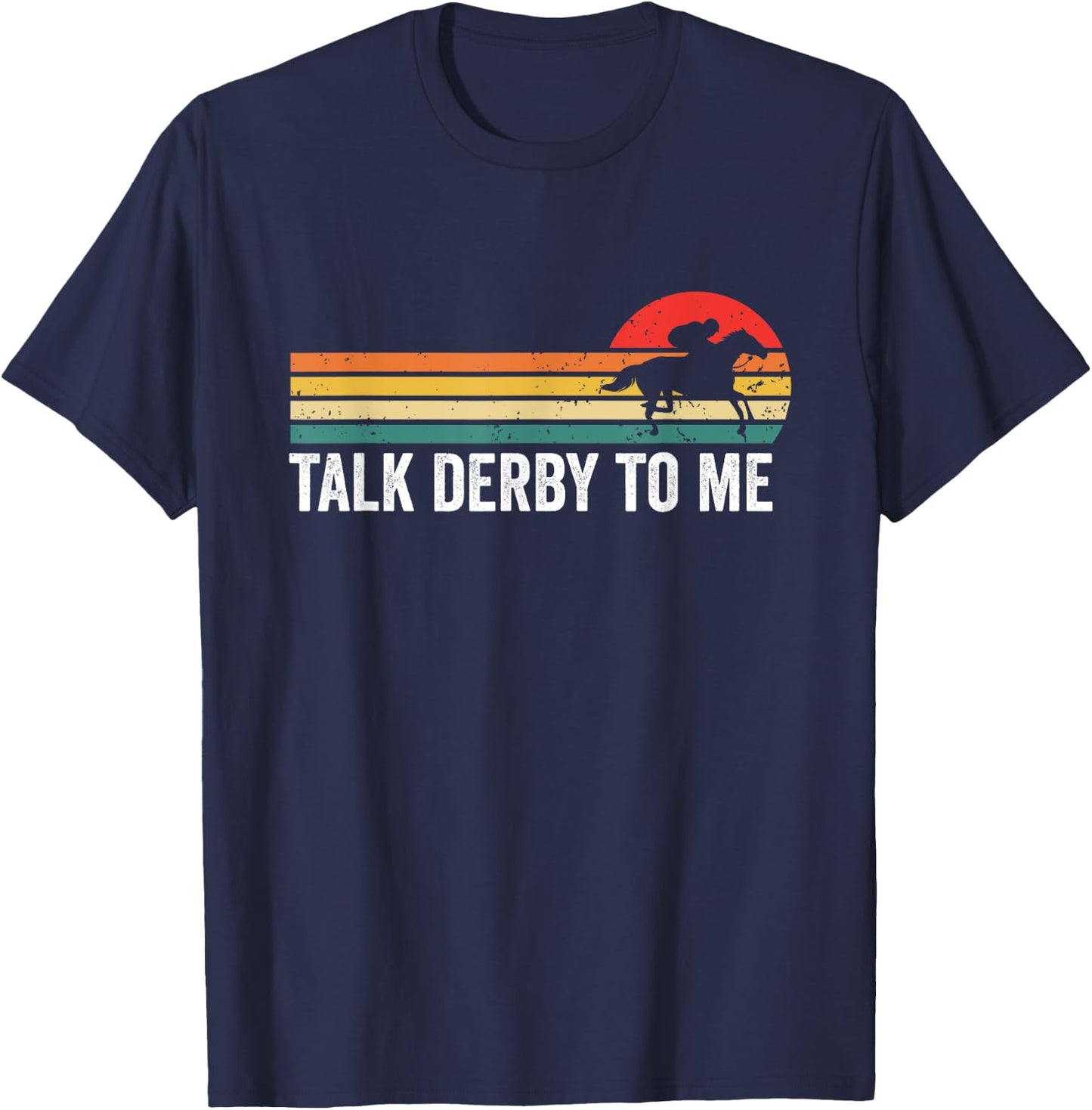 Talk Derby to Me Shirt Women Funny Horse Racing T-Shirt - T-Shirt | Navy
