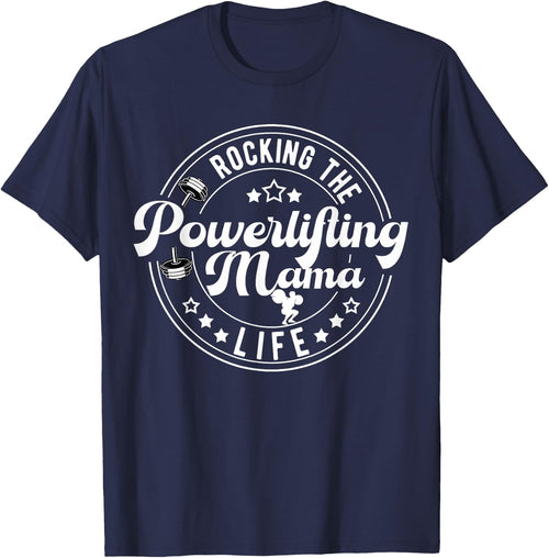 Powerlifting Mama Life Powerlifting Mom Powerlifter Mom