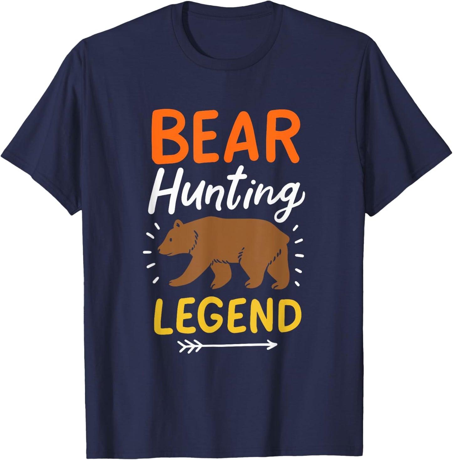 Bear Hunting Legend Bear Slayer Bear Hunter Bear Hunting T-Shirt - T-Shirt | Navy