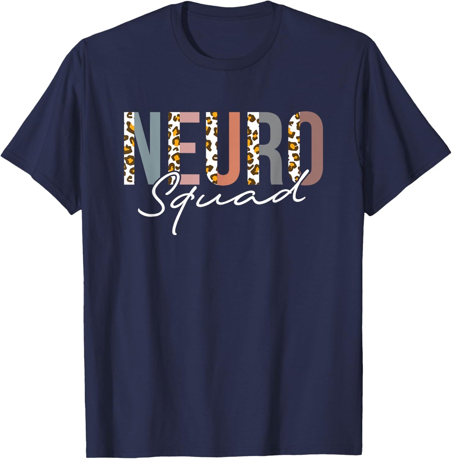 Neurology Neuro Nurse Neuro Tech Neuro Squad T-Shirt - T-Shirt | Navy