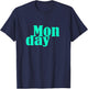 Teal Aqua Monday Days Of The Week Teal Aqua Graphic T-Shirt - T-Shirt | Navy