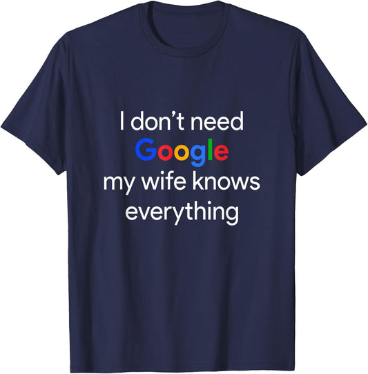 with German Text "Ich Brauche Google Nicht, Meine Frau weiß Alles Funny Husband" T-Shirt - T-Shirt | Navy