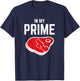 In My Prime Steak Lover Funny Grilling Steak Eater Joke T-Shirt - T-Shirt | Navy