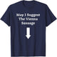 Graphic Fun Meat Apparel-May I Suggest the Vienna Sausage T-Shirt - T-Shirt | Navy