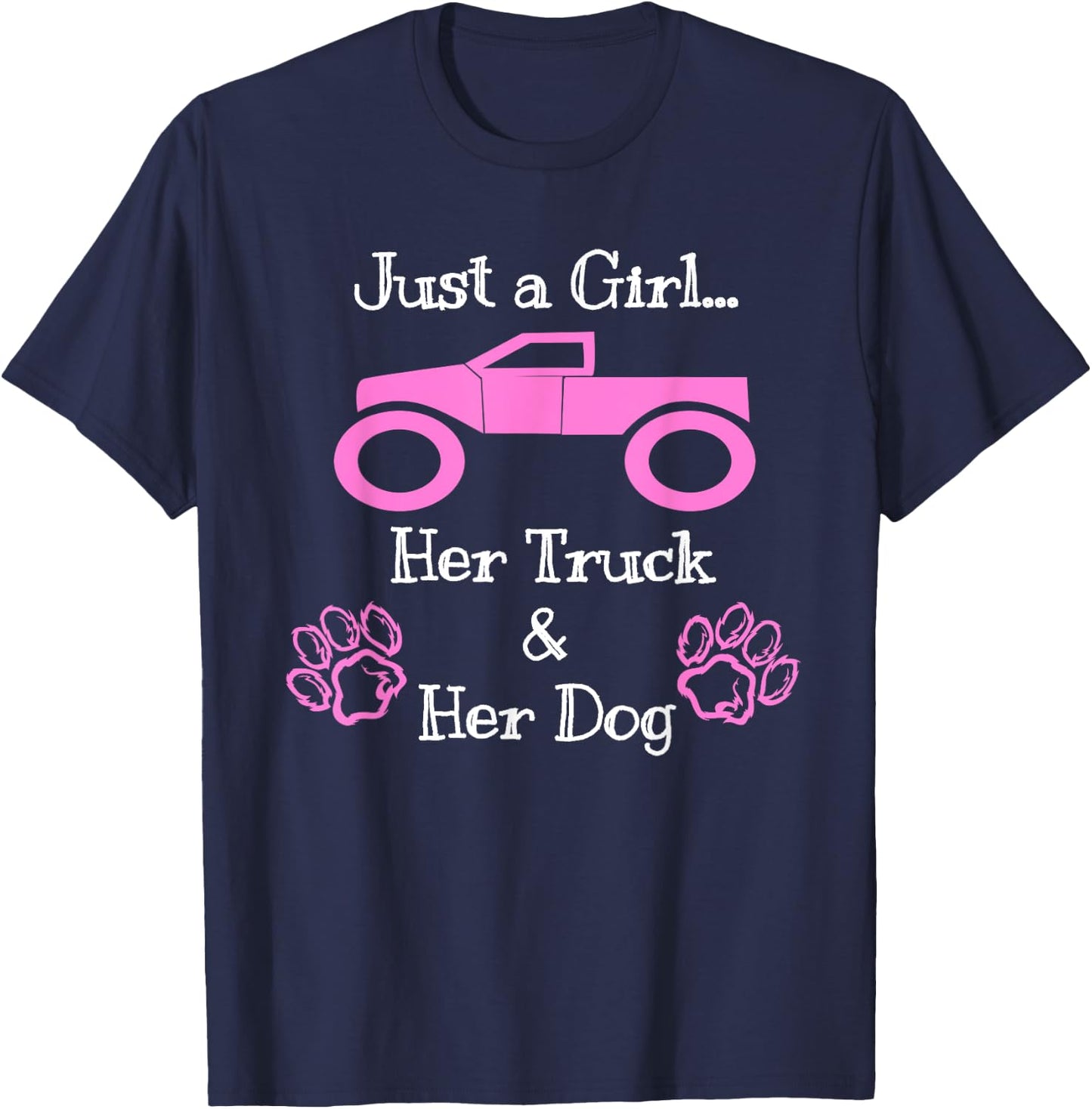 Just a Girl Her Dog and Her Truck Pink T Shirt T-Shirt - T-Shirt | Navy