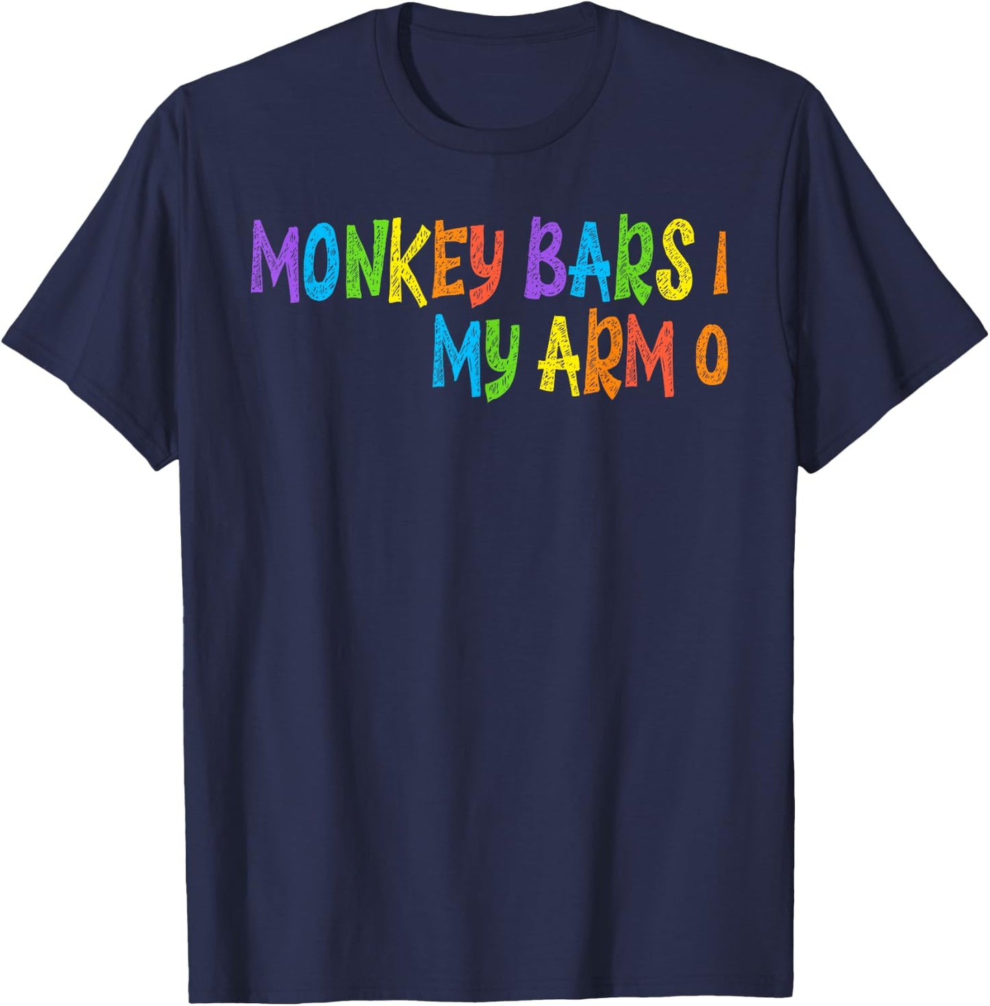 Funny Kids Monkey Bars Arm Injury Gift T-Shirt - T-Shirt | Navy