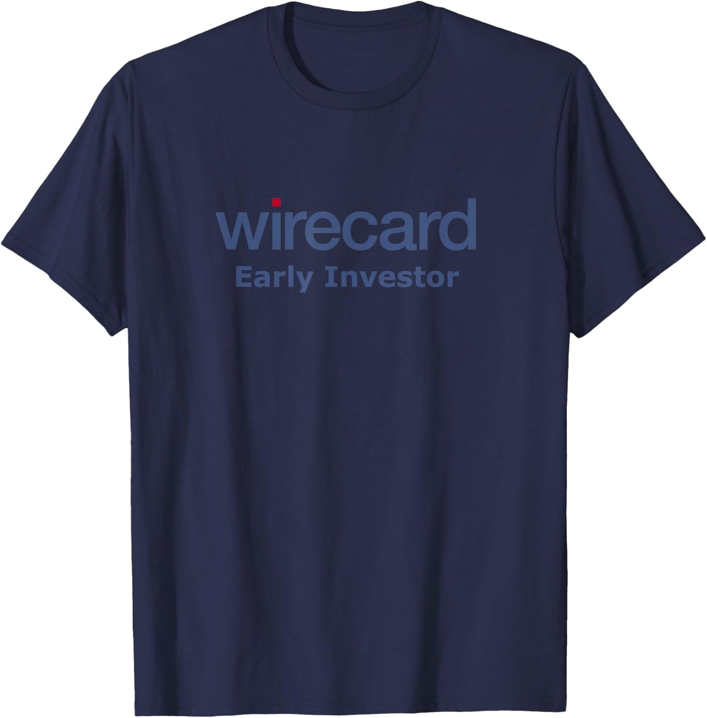 Ligma Sachs Wire Card Early Investor , Men, Financial Interested, Tech Affin, Short Sleeve, , Black, S T-Shirt - T-Shirt | Navy