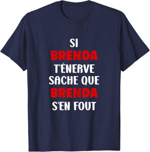 Name Si Brenda t'éénerve Humor Name Brenda , Black, Female X-Small T-Shirt - T-Shirt | Navy