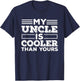 My Uncle is cooler than yours Best Uncle Godfather Toddlers T-Shirt - T-Shirt | Navy