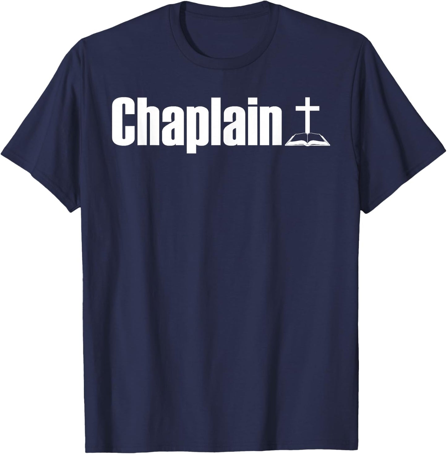 Chaplain Best Chaplains Christian Chaplain T-Shirt - T-Shirt | Navy