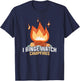 I Binge Watch Campfires Funny Camping T-Shirt - T-Shirt | Navy