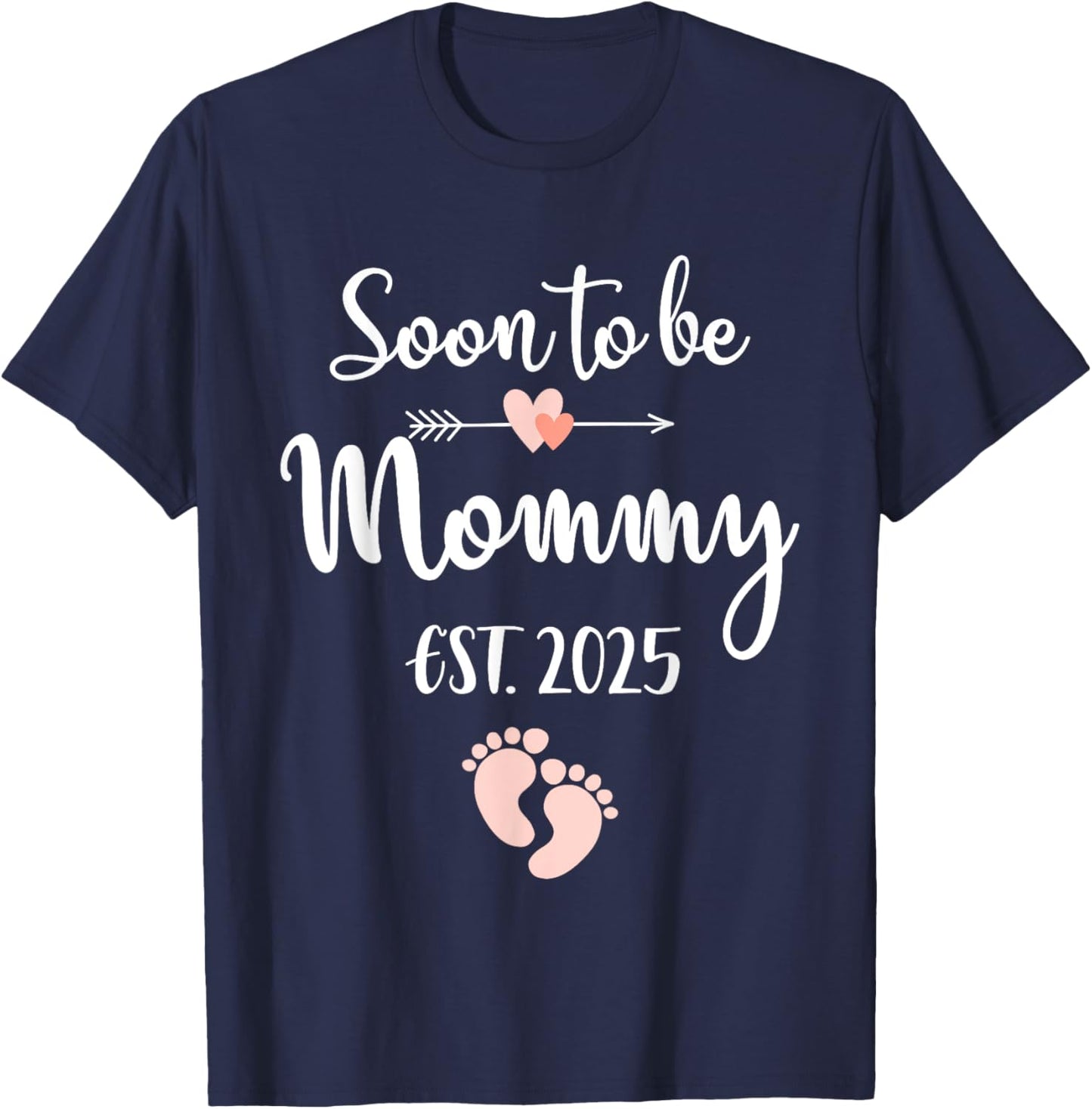 Soon to be mommy 2025 for mom pregnancy announcement T-Shirt - T-Shirt | Navy