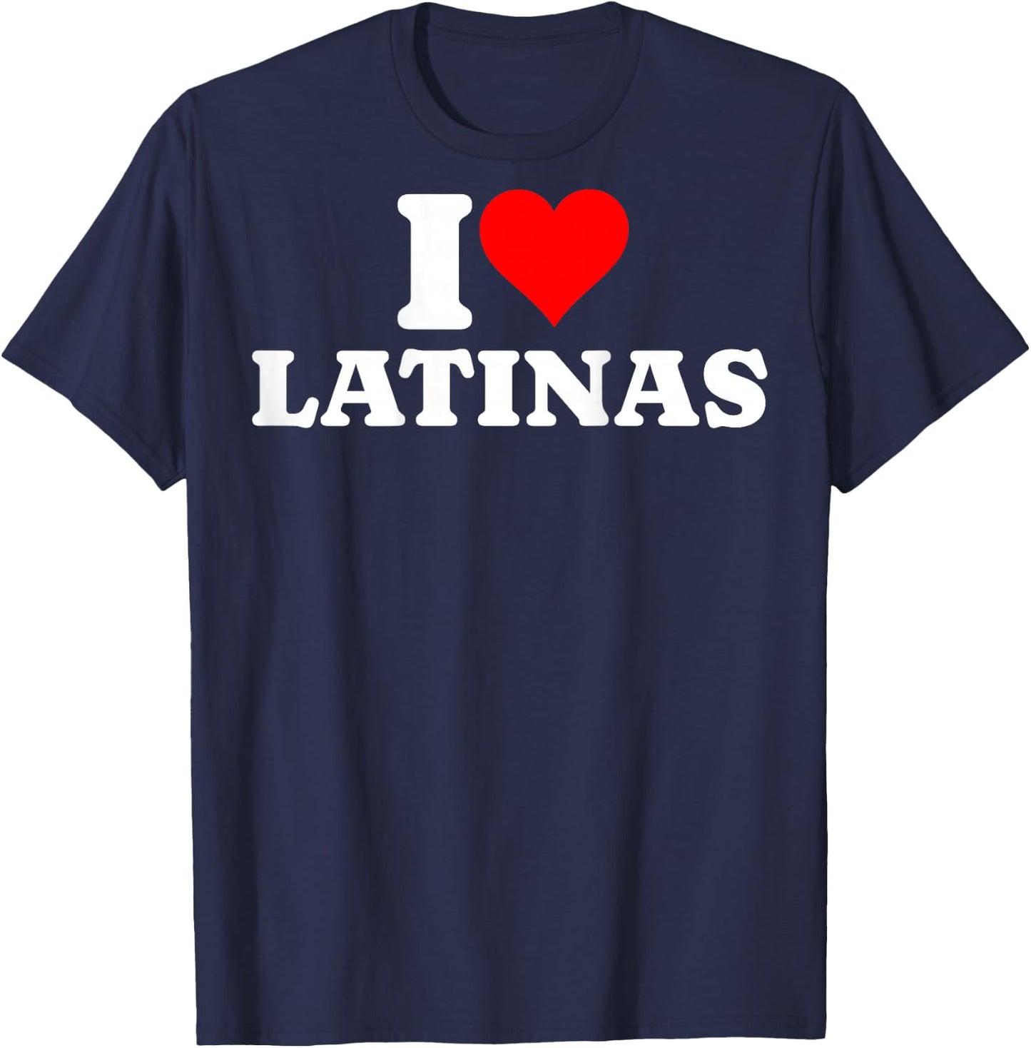 I Love Latinas Print , Black, S T-Shirt - T-Shirt | Navy