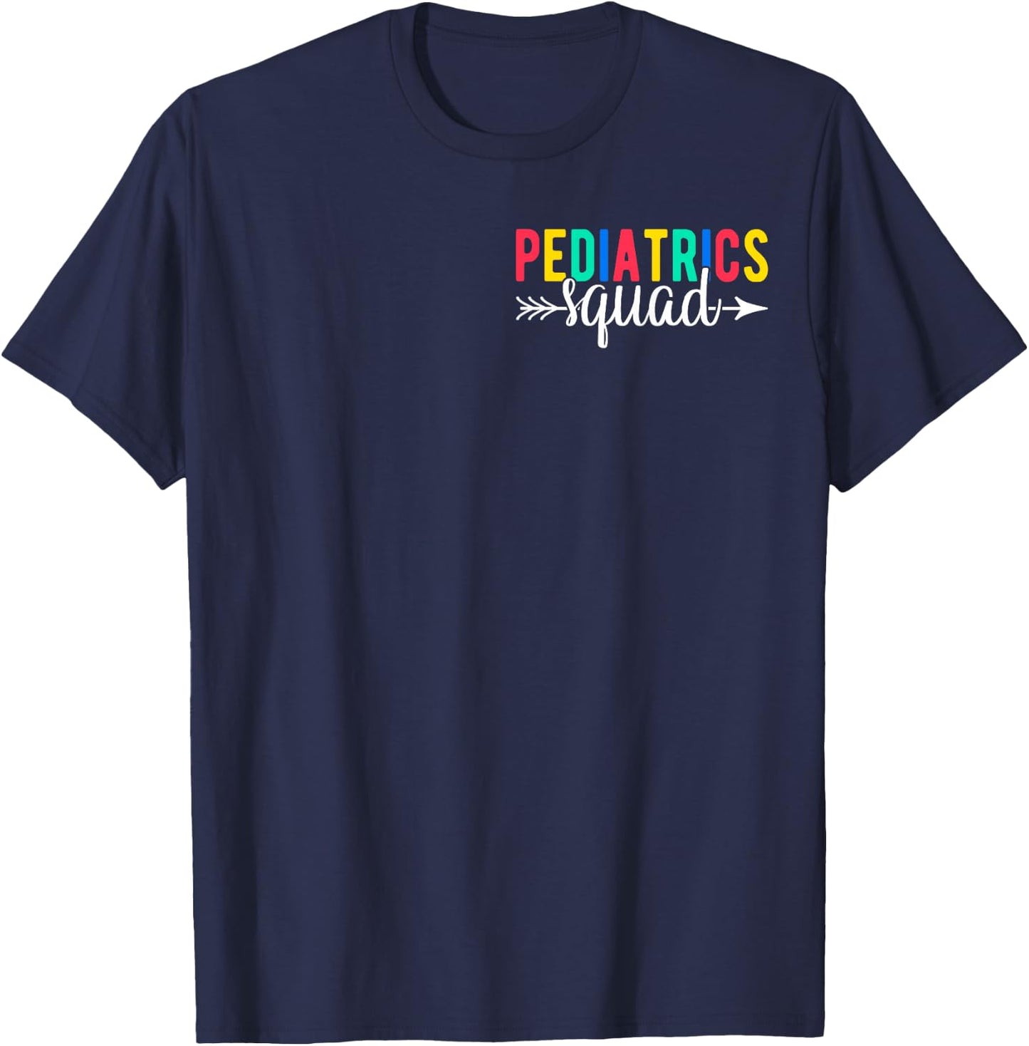 Pediatrics Squad Peds Pediatric Nurse T-Shirt - T-Shirt | Navy