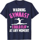 Warning Gymnast Could Flip At Any Moment For Girls Kids T-Shirt - T-Shirt | Navy