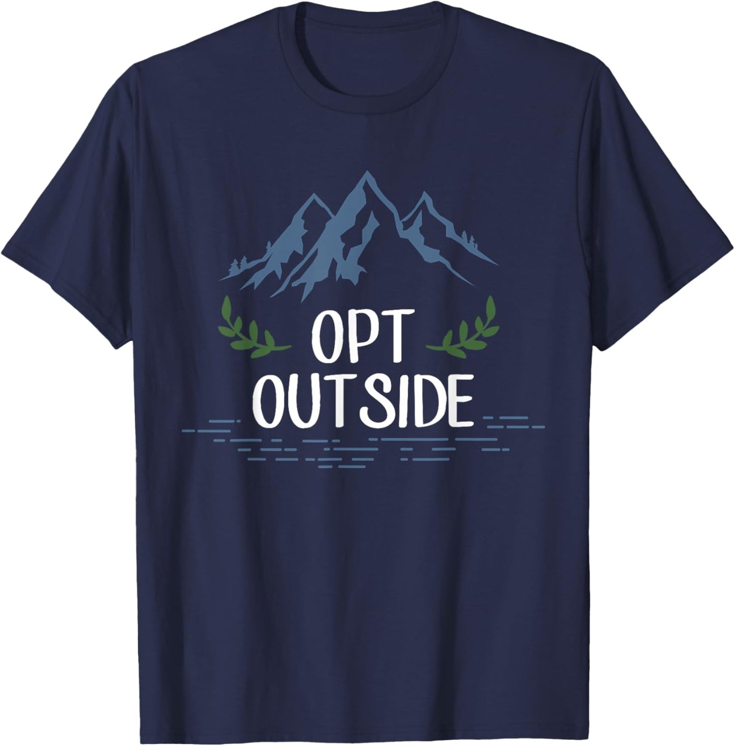 Opt Outside Shirt, Nature Lover T-Shirt - T-Shirt | Navy