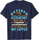Retired Accountant Just Like Regular Accountant Way Happier T-Shirt - T-Shirt | Navy