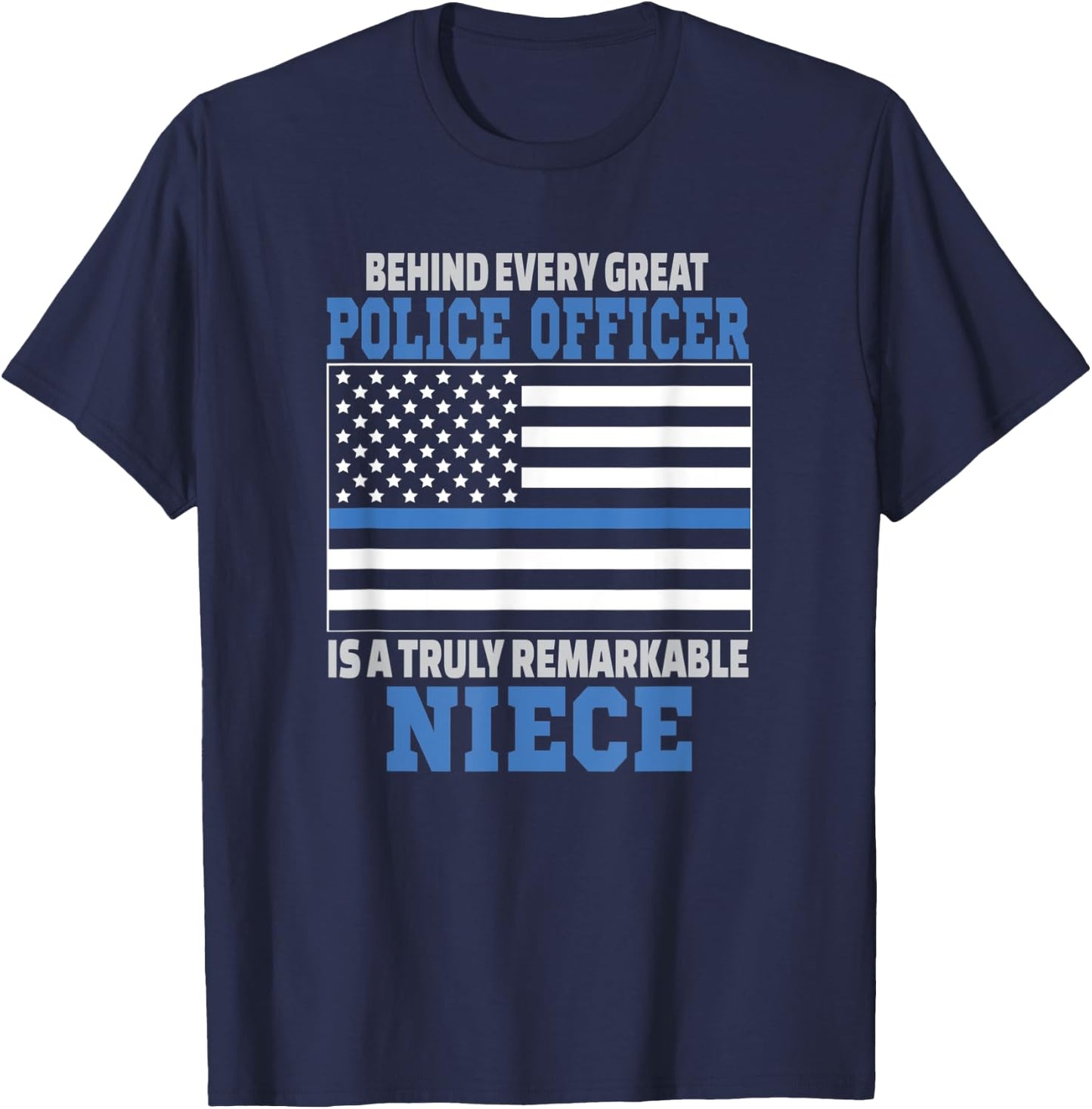 Police Officer Niece - Law Enforcement Support T-Shirt - T-Shirt | Navy