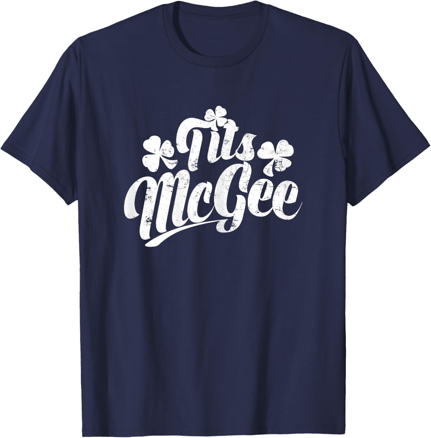 Tits McGee Vintage St. Patrick's Day Funny Shamrocks Retro T-Shirt - T-Shirt | Navy