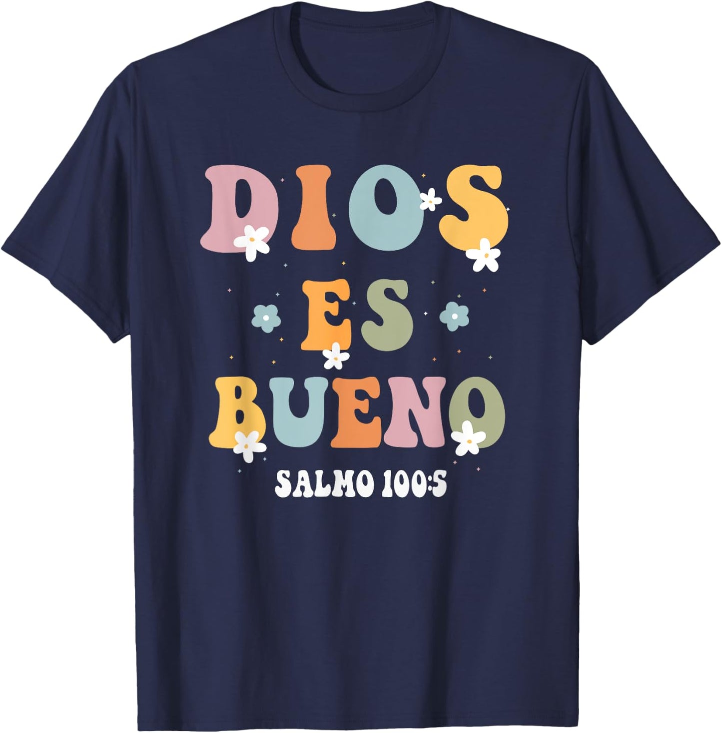 Dios Es Bueno Christian Spanish Girls T-Shirt - T-Shirt | Navy