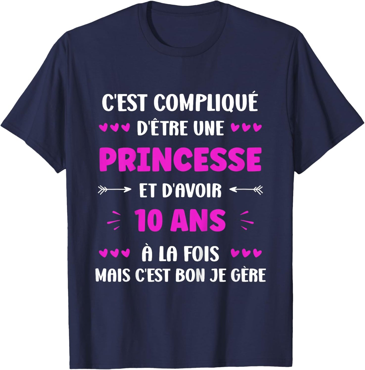 Children's Humour Girl 10 Years Birthday Princess 10 Years T-Shirt - T-Shirt | Navy