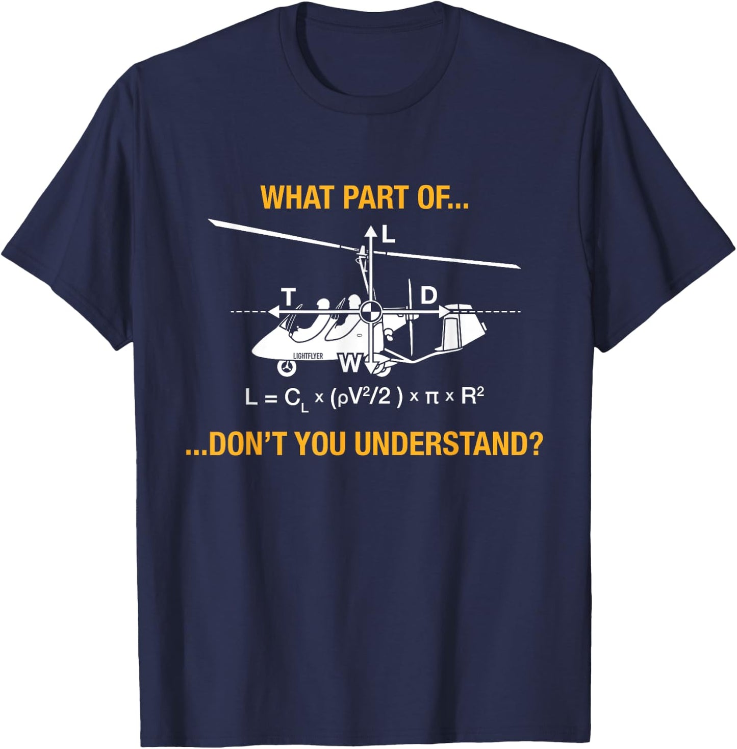Gyrocopter Aerodynamics - Lift Equation Funny T-Shirt - T-Shirt | Navy