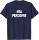 HOA President T-Shirt - T-Shirt | Navy