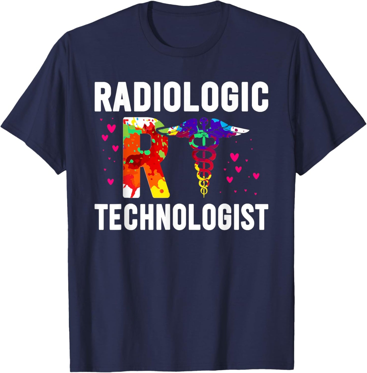 Colorful Radiologic Technologist RT Radiology X-Ray Rad Tech T-Shirt - T-Shirt | Navy
