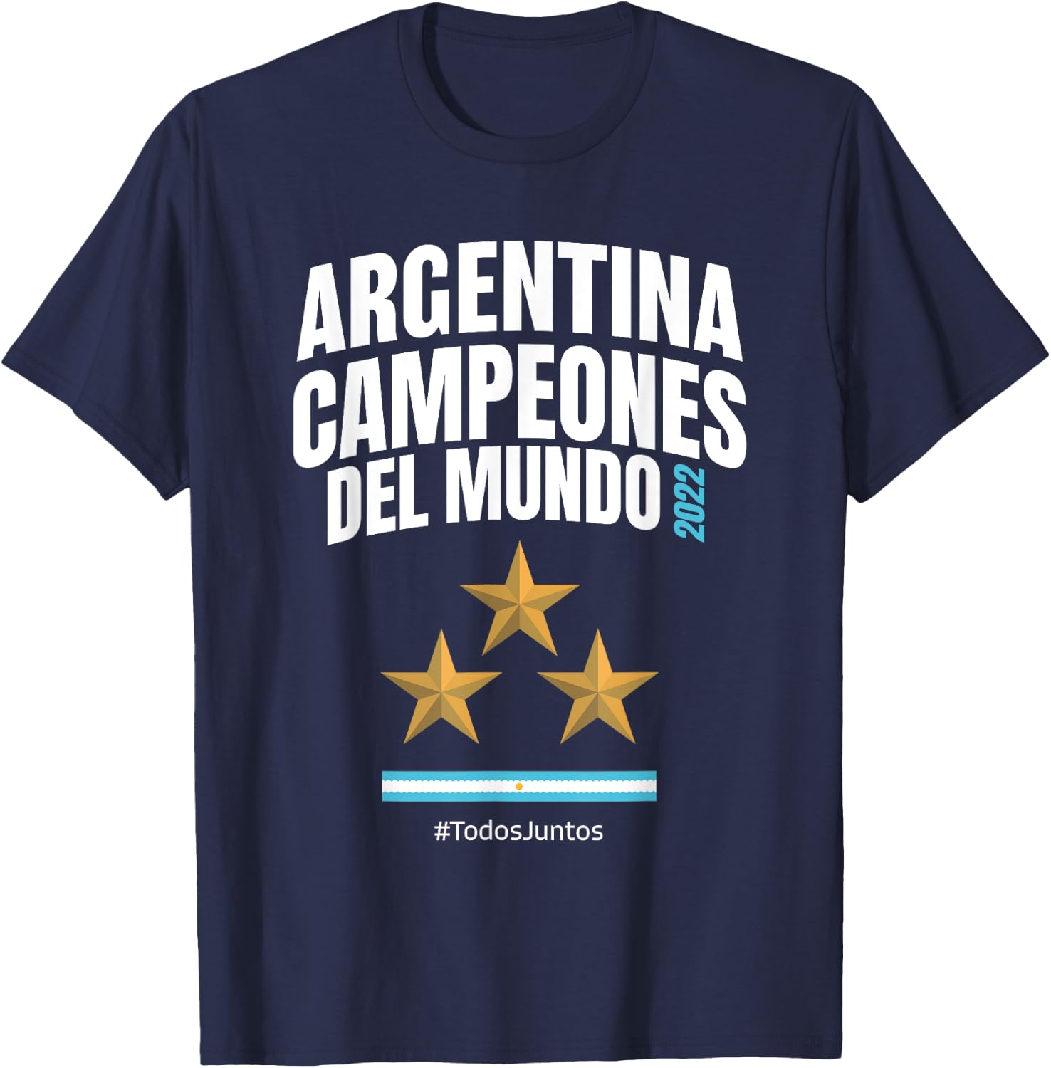 Argentina World Champion 2022 - Soccer fans-related products T-Shirt - T-Shirt | Navy