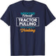 Weekend Forecast Tractor Pulling T-Shirt - T-Shirt | Navy