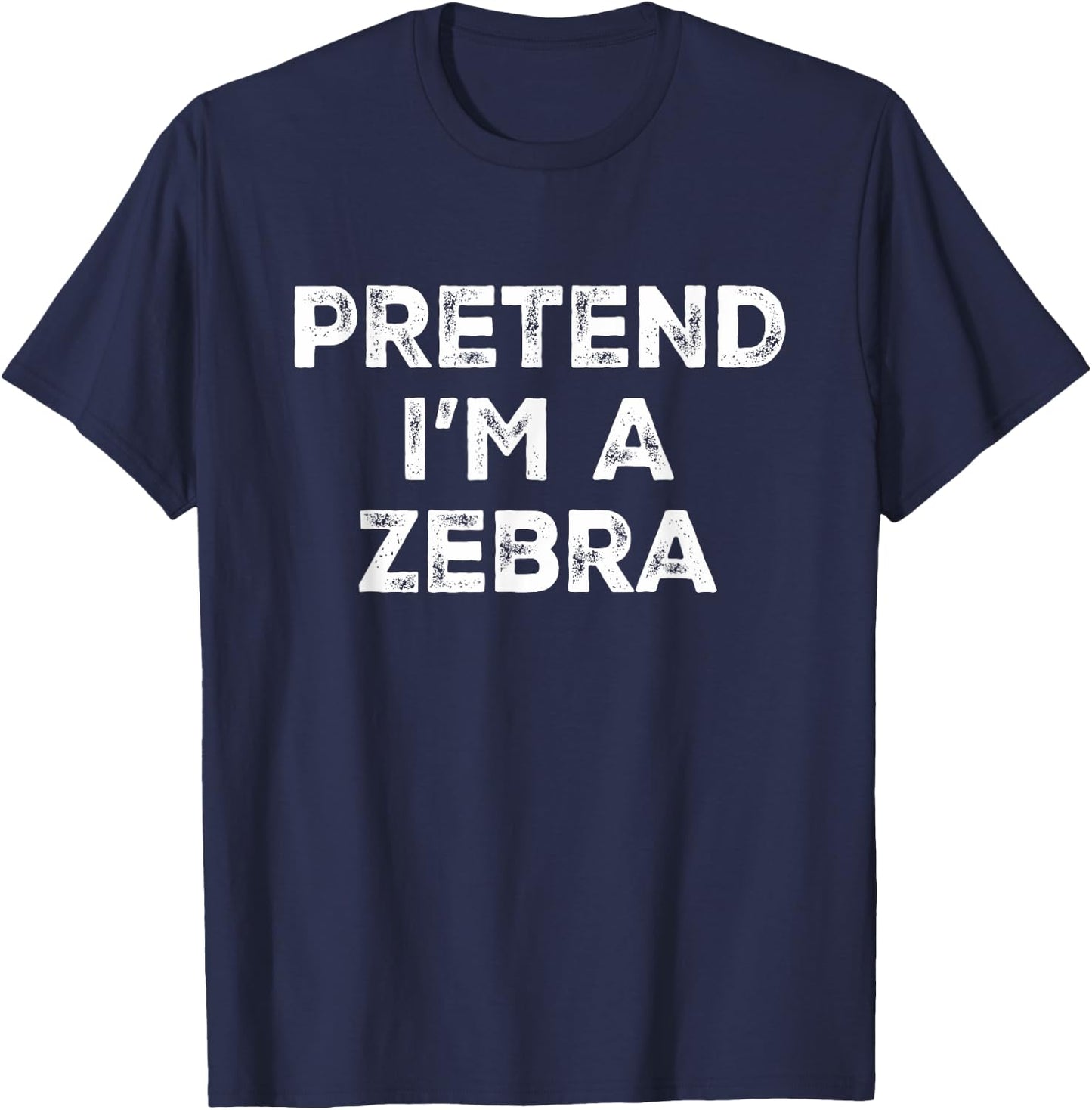 Pretend I'm A Zebra Lazy Halloween Costume T-Shirt - T-Shirt | Navy