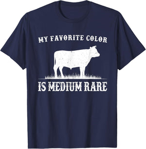 My Favorite Color Is Medium Rare Funny Cow Lovers Farmer T-Shirt - T-Shirt | Navy