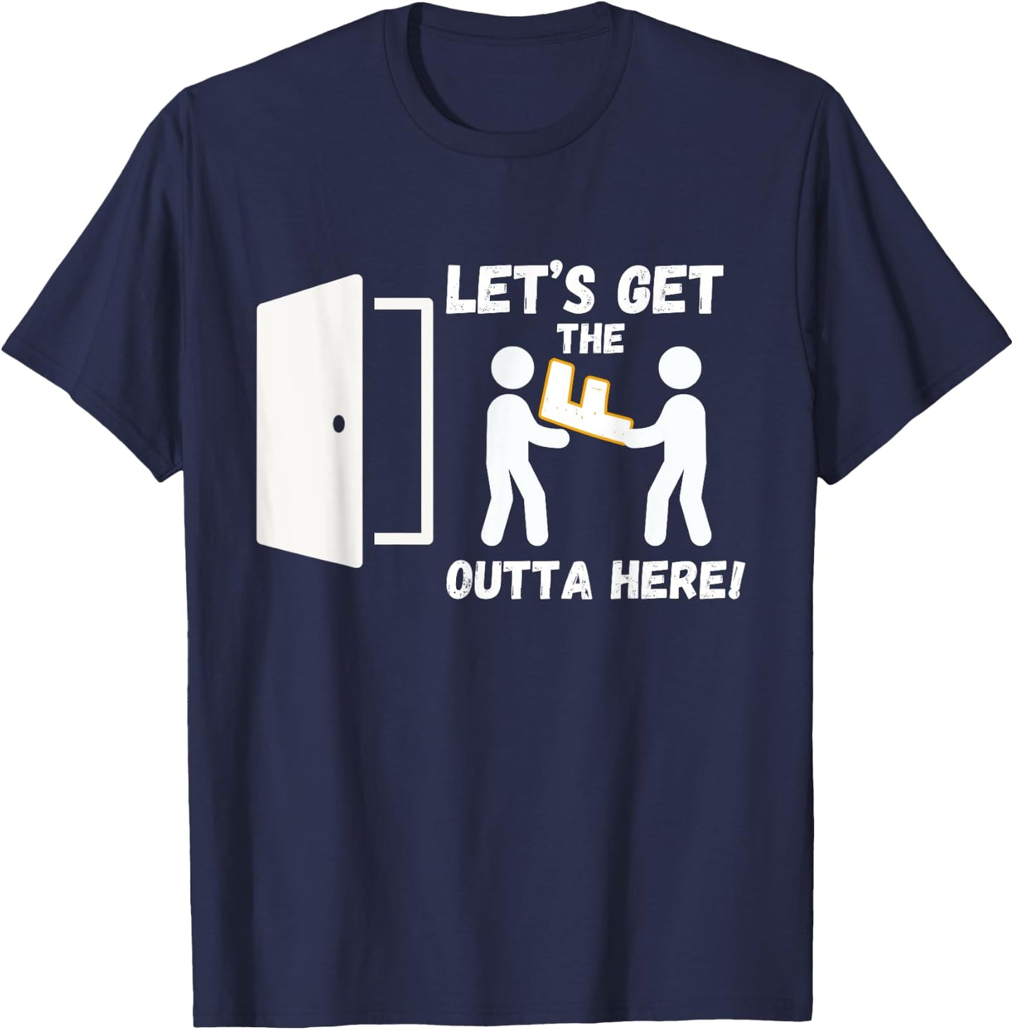 Let’s Get the F Outta Here Hilarious Pun Men and Women T-Shirt - T-Shirt | Navy