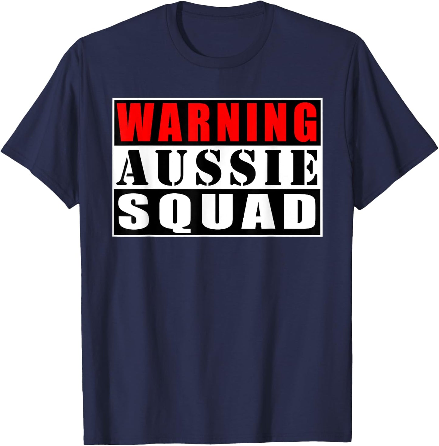 Warning Aussie Squad Australia Kangaroo Funny T-Shirt - T-Shirt | Navy