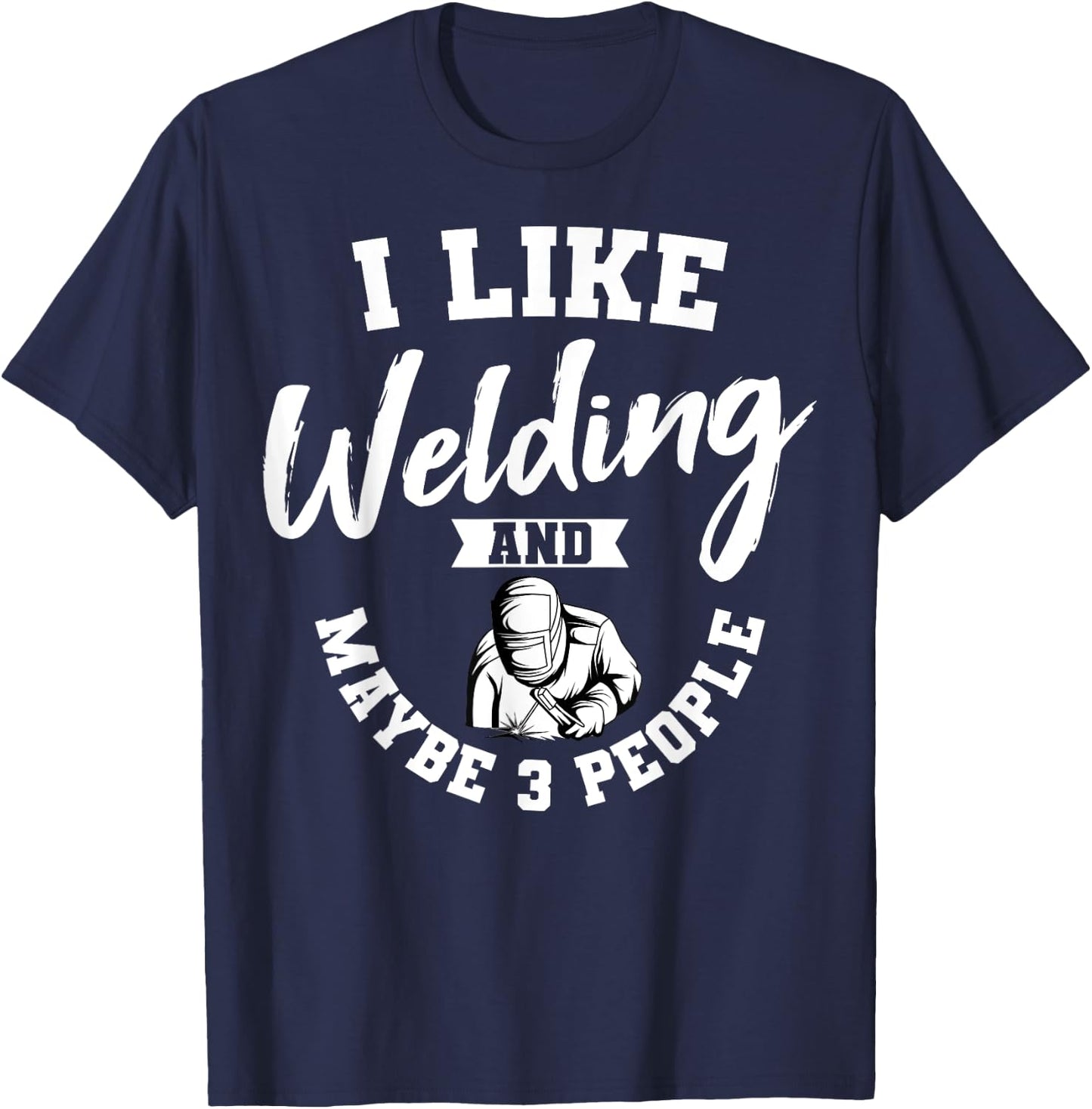 Welding Lover Welder Helmet Metal FabricationFusing MIG Arc T-Shirt - T-Shirt | Navy