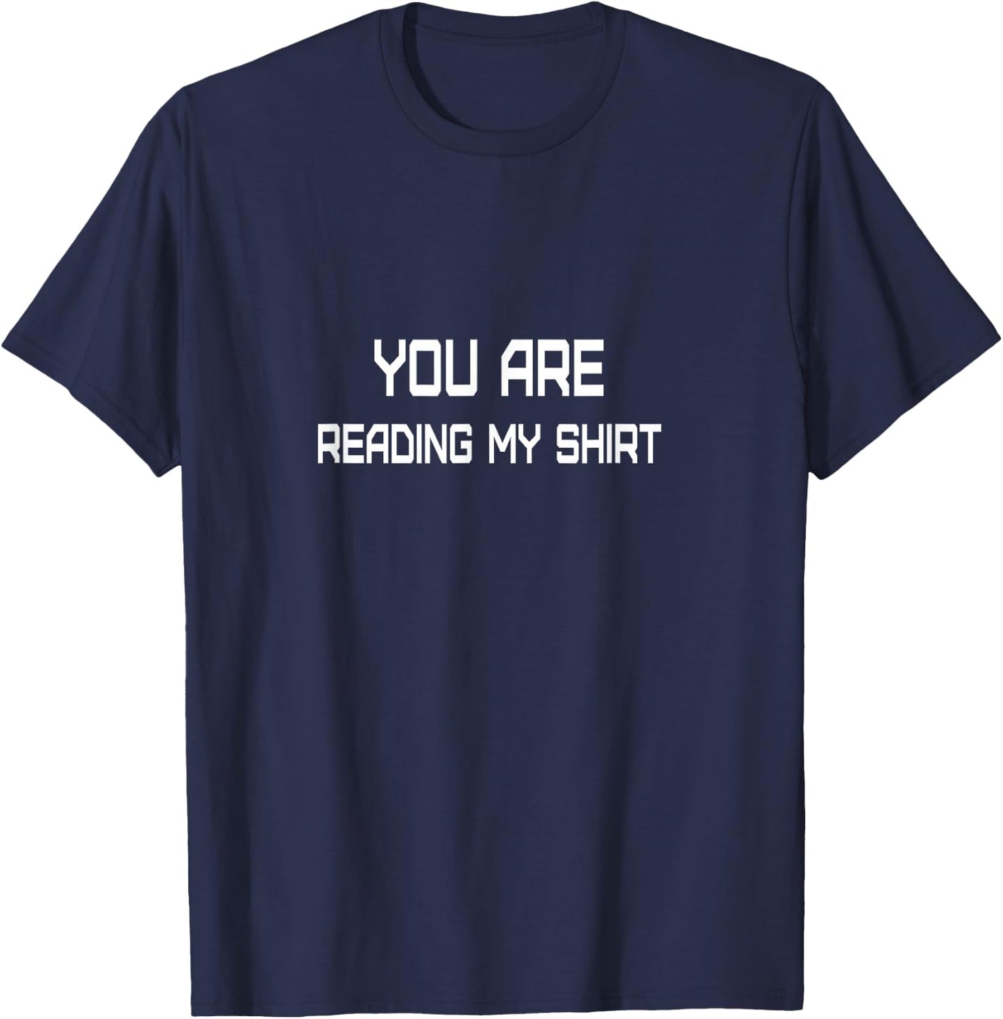 You are Reading My Mind T-Shirt - T-Shirt | Navy