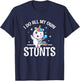 I All My own Stunts winking Unicorn with Broken Arm Wrist T-Shirt - T-Shirt | Navy
